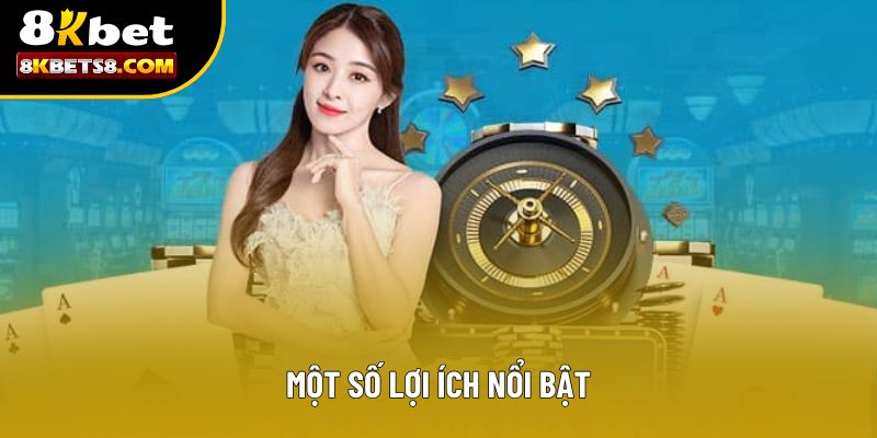 Một số lợi ích nổi bật